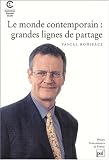 Les Grandes Lignes de partage du monde contemporain