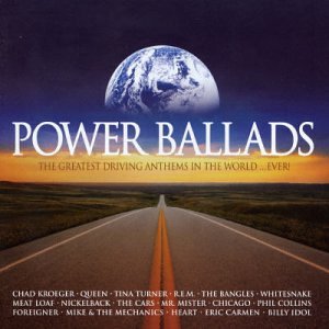 CD-Charts  Search : Power Ballads: The Greatest Driving Anthems in the World... Ever!