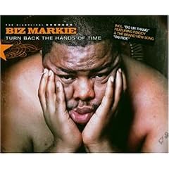 Turn Back the Hands of Time Do Ur Thang by  Biz Markie 