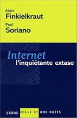 Internet, l'inquiétante extase