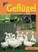 Gefl�gel. Nat�rlich und artger