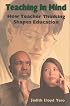 Teaching in Mind: How Teacher Thinking Shapes Education