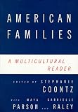 American Families: A Multicultural Reader