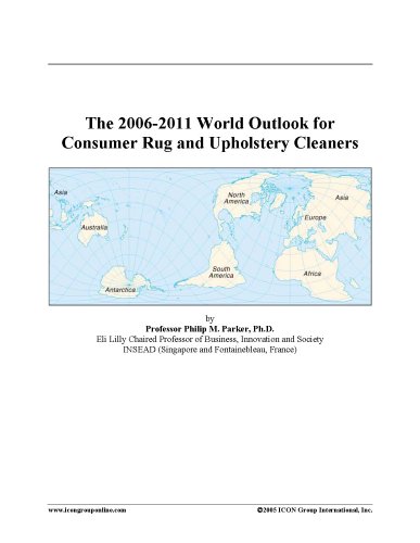 The 2006-2011 World Outlook for Consumer Rug and Upholstery Cleaners
