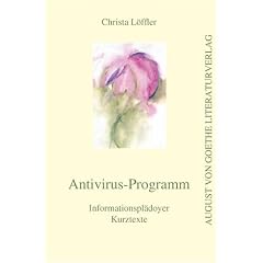 Antivirus-Programm: Informationspl�doyer. Kurztexte