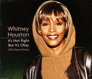 It's Not Right But It's Okay (Dance Mixe