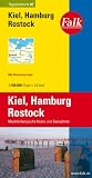 Falk Regionalkarte Kiel - Hamburg - Rostock 1:150 000 Mecklenburgische K&uuml;ste und Seenplatte - Falk Verlag