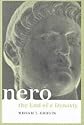 Nero: The End of a Dynasty (Roman Imperial Biographies)