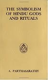 Symbolism of Hindu Gods & Rituals