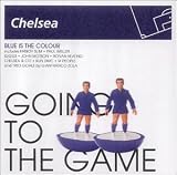 Going to the Game - Chelsea