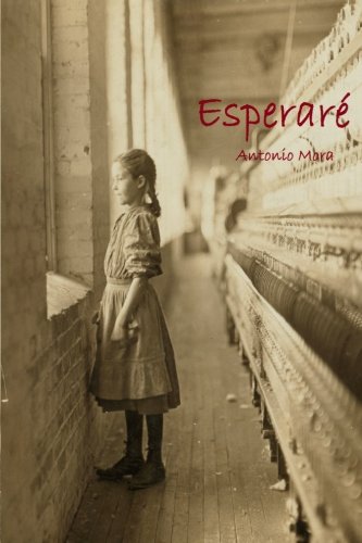 Esperare (Spanish Edition), by Antonio Mora Diaz