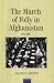 Book March of Folly in Afghanistan 1978-2001