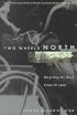Two Wheels North: Bicycling the West Coast in 1909