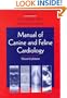 Manual of Canine and Feline Cardiology, 3e