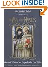 The Way of the Mystics: Ancient Wisdom for Experiencing God Today
