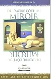 Revue Québecor  / De l'autre côté du miroir : Rêves, art-thérapie et guérison