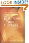 The Complete Guide to Editing Your Fiction