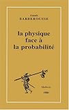 La physique face à la probabilité