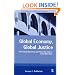 Global Economy, Global Justice: Theoretical Objections and Policy Alternatives to Neoliberalism (Contemporary Political Economy Series)