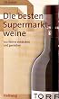 Supermarktweine, Die besten (Hallwag Kompasse)