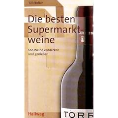 Supermarktweine, Die besten (Hallwag Kompasse)