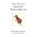 The Tale of Johnny Town-Mouse (The World of Beatrix Potter)