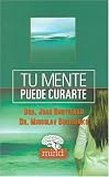 Tu Mente Puede Curarte (Mind)