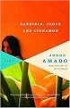 Gabriela, Clove and Cinnamon (Vintage International Series) (Reprint) (Paperback)