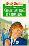 The naughtiest girl is a monitor