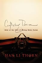 Conflicting Desires: Notes on the Craft of Writing Erotic Stories
