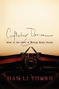 Conflicting Desires: Notes on the Craft of Writing Erotic Stories