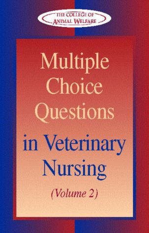 Multiple Choice Questions in Veterinary Nursing: Volume 2: v. 2