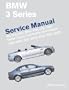 BMW 3 Series (E46) Service Manual: 1999-2005
