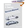 BMW 3 Series (E46) Service Manual: 1999-2005