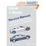 BMW 3 Series (E46) Service Manual: 1999-2005