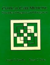Critical Care Medicine: Principles of Diagnosis and Management Critical Care Medicine: Principles of Diagnosis and Management