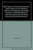 Sixty years of economic research : a brief history of the National Institute of Economic and Social Research, 1938-98