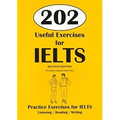 202 Useful Exercises for IELTS: Practice Exercises for IELTS