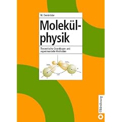 Molekülphysik. Theoretische Grundlagen und experimentelle Methoden (Taschenbuch)