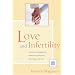 Love and Infertility: Survival Strategies for Balancing Infertility, Marriage, and Life