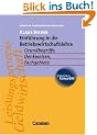 studium kompakt - Cornelsen Studien-Baustein Wirtschaft: Einf�hrung in die Betriebswirtschaftslehre: Grundbegriffe, Denkweisen, Fachgebiete. Studienbuch