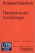 Theorien in der Arch�ologie (Uni-Taschenb�cher S)