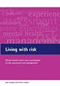 Living with Risk: Mental Health Service User Involvement in Risk Assessment and Management