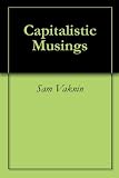Capitalistic Musings