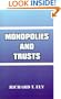 Monopolies and Trusts