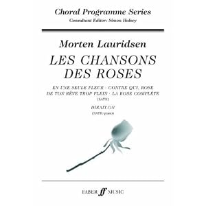 Les Chansons des Roses: SATB (Choral Programme Series) [Illustrated] (Paperback)