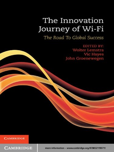 The Innovation Journey of Wi-Fi: The Road To Global Success