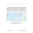 The 2006-2011 World Outlook for Coiled and Spooled Continuous Cored Metal Wire Electrodes for Automatic Arc and Inert Gas Welding Excluding Hard-Facing Electrodes