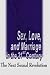 Sex, Love, and Marriage in the 21st Century: The Next Sexual Revolution