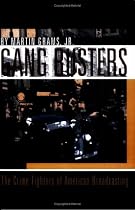 Gang Busters: The Crime Fighters of American Broadcasting